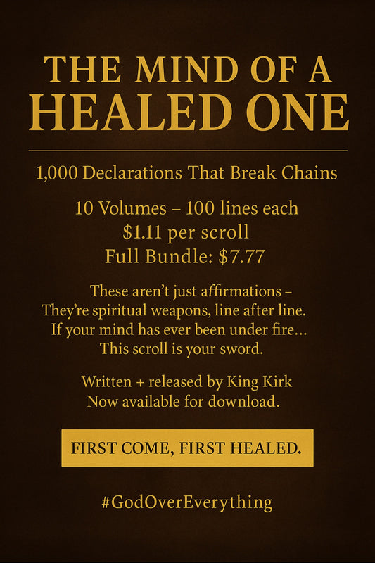 The Mind Of a Healed One Scroll Volume 1: Proclamation of Power